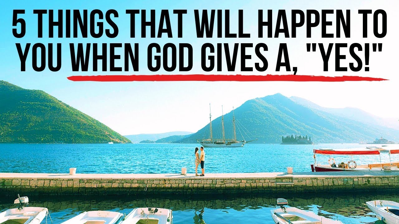 5 Things God Will Do in Your Life When He Says, 
