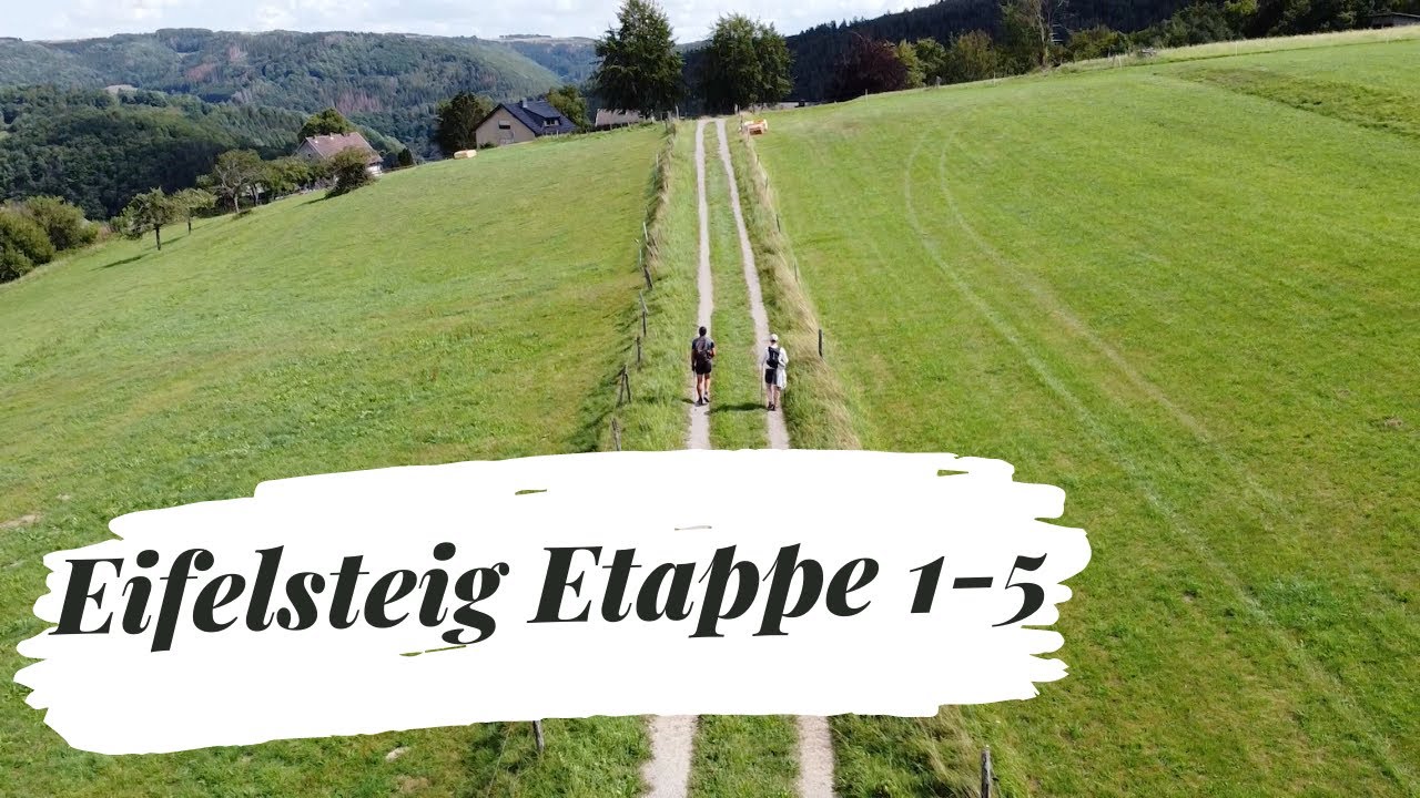 100km Eifelsteig-Wanderung am Wochenende | Eifelsteig Etappe 1-5