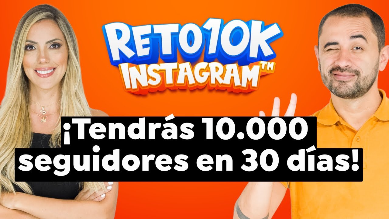 ¿Cómo conseguir seguidores en Instagram rápidamente? Reto 10K 🛑 10.000 seguidores en 30 días