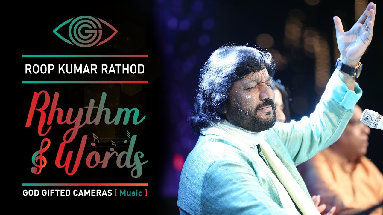 RoopKumar Rathod | Aisa Koi Zindagi Se (Ghazal) | Rhythm & Words | God Gifted Cameras |