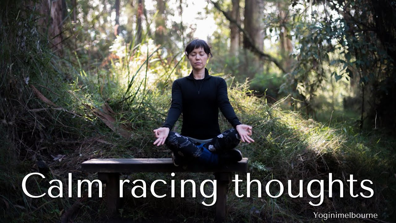 10-minute meditation to calm racing thoughts