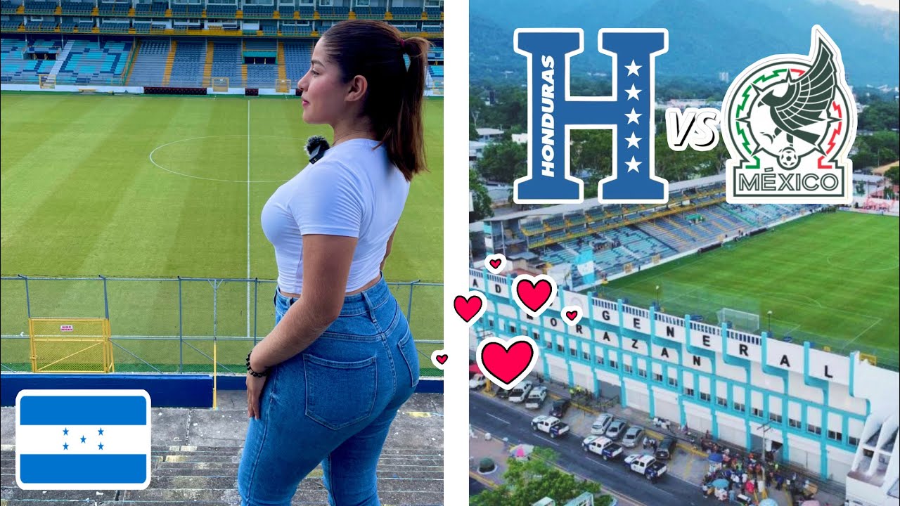 Aquí SERÁ EL PARTIDO HONDURAS 🇭🇳 VS MÉXICO 🇲🇽 ESTADIO GENERAL FRANCISCO MORAZÁN | Celinaz