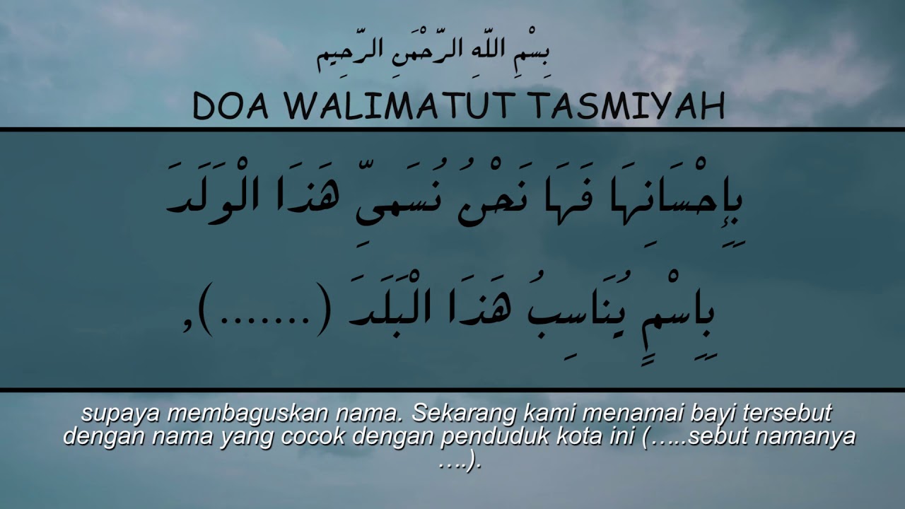 DOA WALIMATUL TASMIYAH DOA AQIQAH PEMBERIAN NAMA PADA ANAK