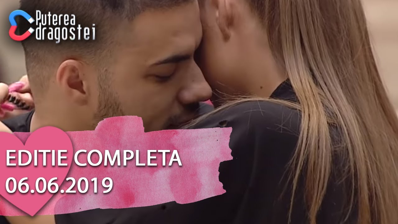 Puterea dragostei (06.06.2019) - Editie COMPLETA
