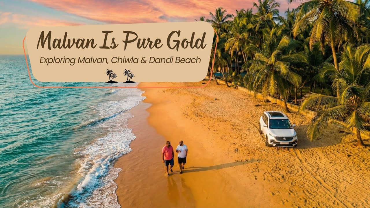 Malvan Beach to Chiwla Beach | Sindhudurg Views & Cinematic Drone Shots
