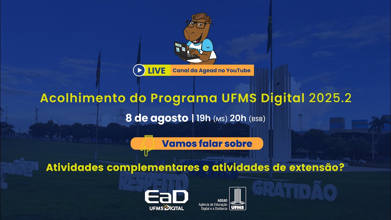 [UFMS Digital] Vamos falar sobre atividades complementares e atividades de extensão?