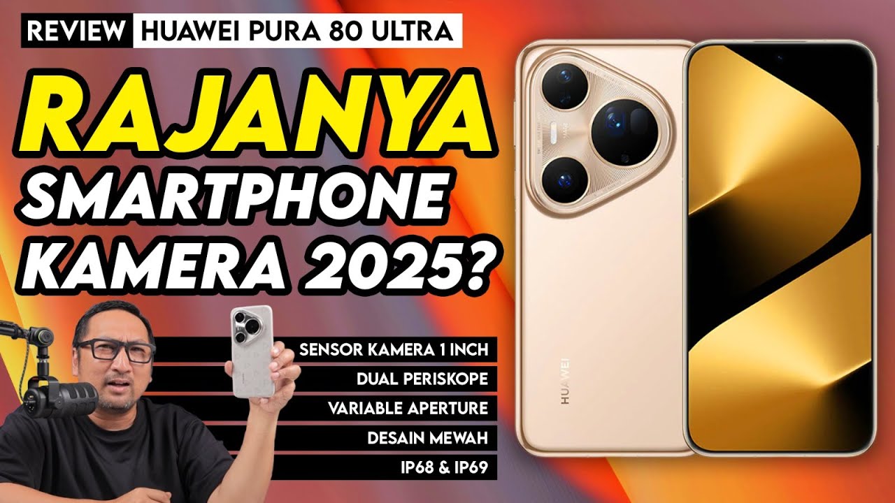 Bagai Kamera Pro dgn Fungsi Smartphone: REVIEW Huawei Pura 80 Ultra