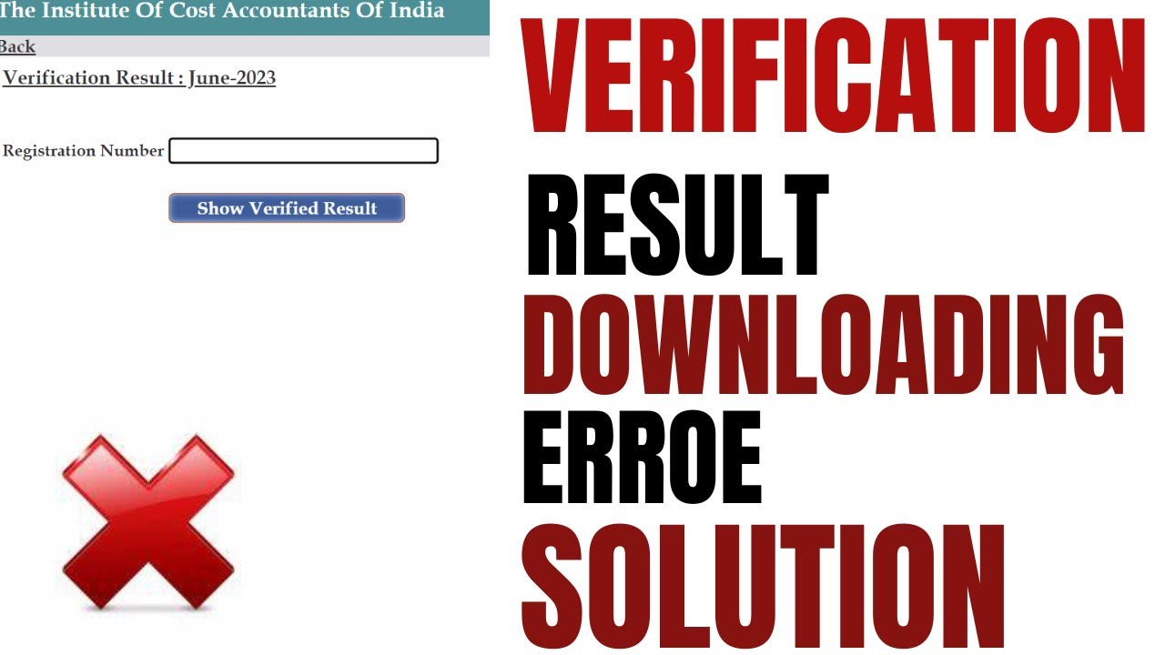 ICMAI JUNE 2023 EXAM VERIFICATION RESULT DOWNLOADING ERROR SOLUTION FOR CMA INTER & FINAL STUDENTS