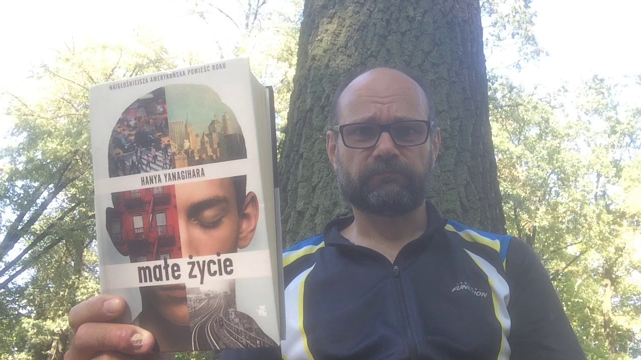 Hanya Yanagihara „Małe życie