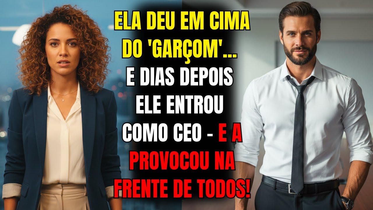 🔥 Ela confundiu o CEO com garçom e flertou... Na reunião ele lembrou! E o que...