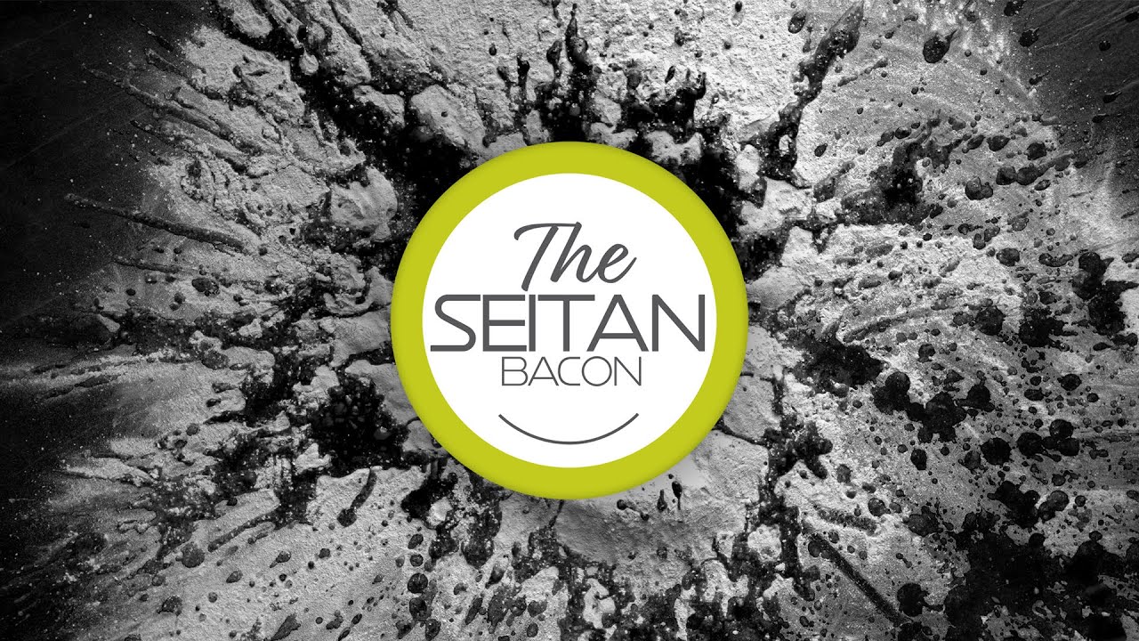 THE SEITAN BACON