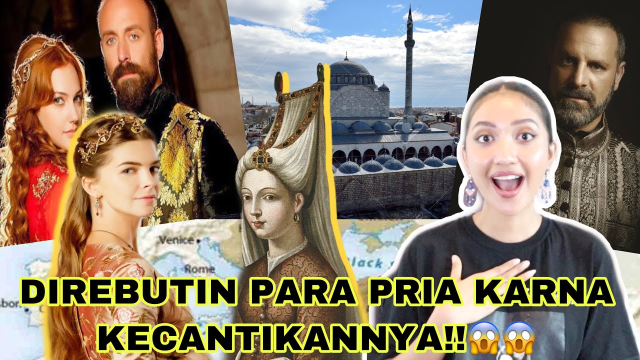 PUTRI OTTOMAN PALING BERPENGARUH! #ceRita | Mihrimah