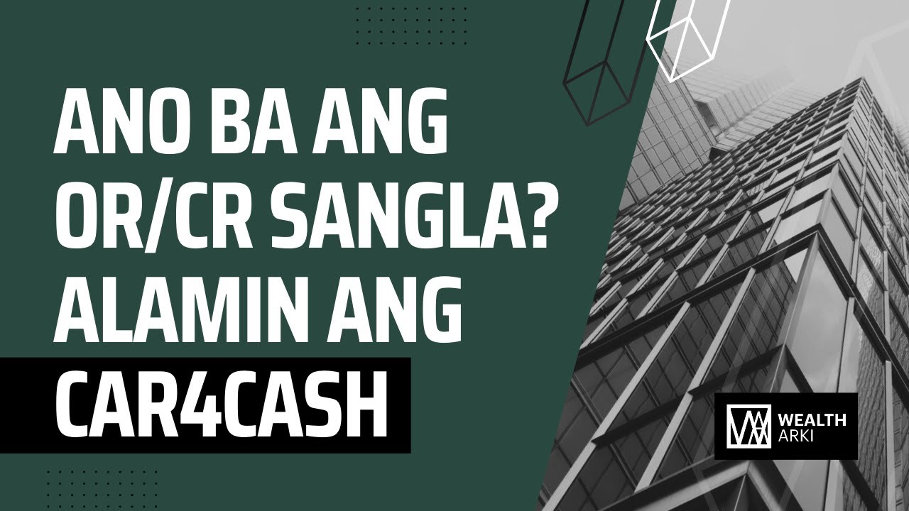 Ano ba ang ORCR Sangla? Get your loans with Car4Cash by SB Finance