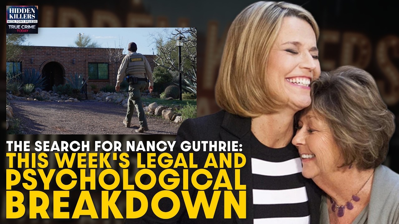 Nancy Guthrie: The Case May Already Be Compromised — This Week's Legal and Psychological Breakdown