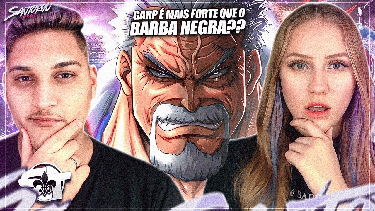 O Punho da Justi&ccedil;a✊ | Monkey. D Garp (One Piece) | SecondTime - REACT EM CASAL