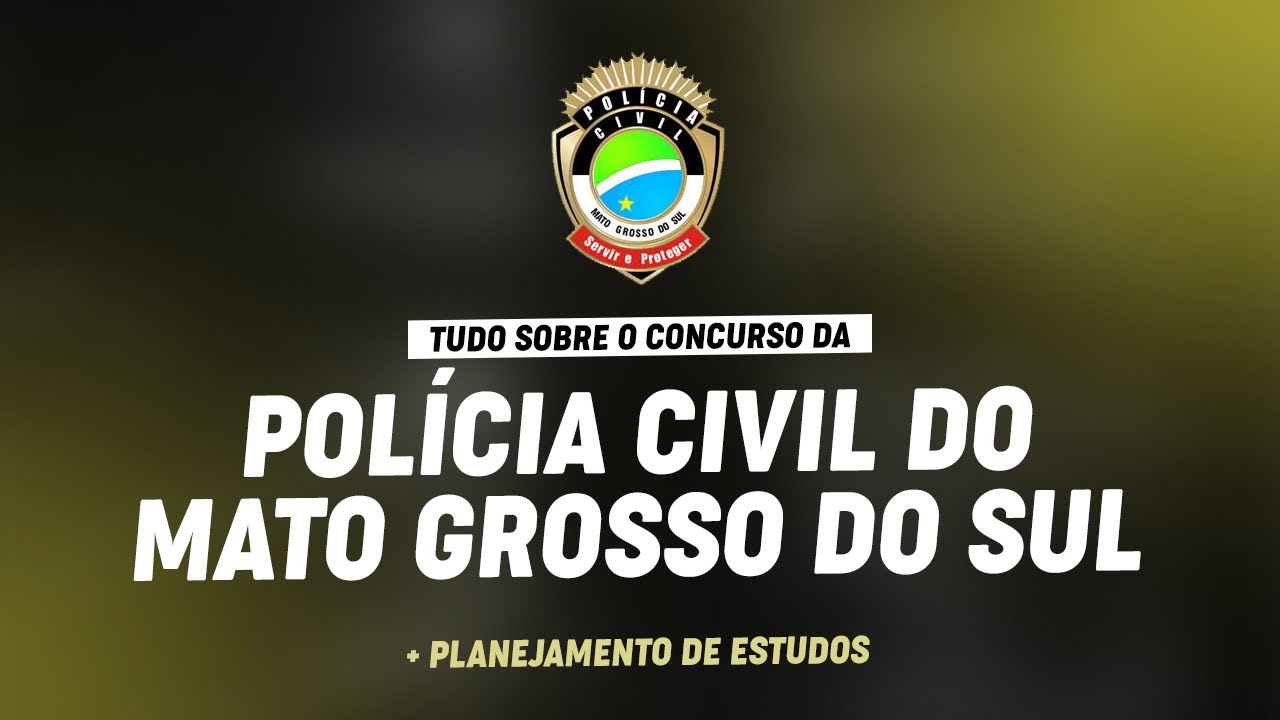 CONCURSO PC/MS  + PLANEJAMENTO DE ESTUDOS