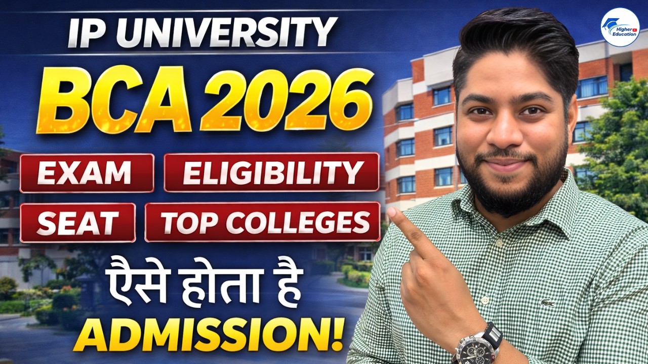 IP University BCA Entrance Exam Pattern & Syllabus 2026 | Admission, Seats & Fees Complete Details