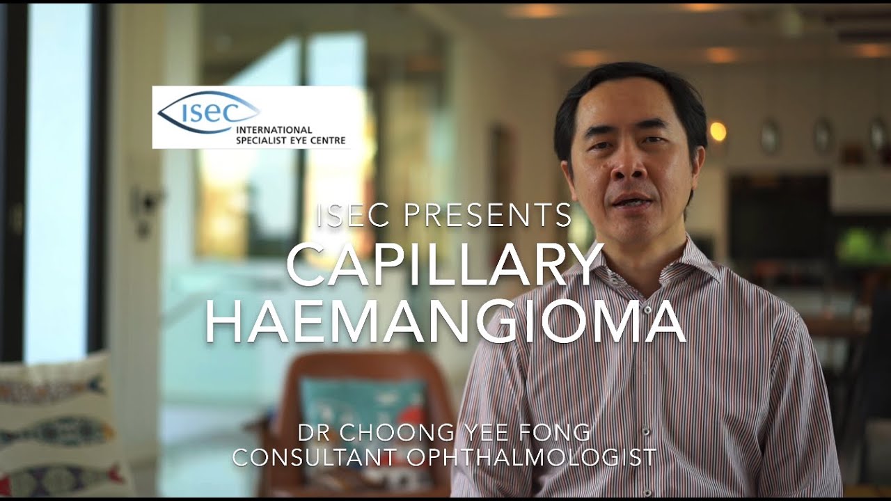 Dr. Choong Yee Fong on Capillary Haemangioma