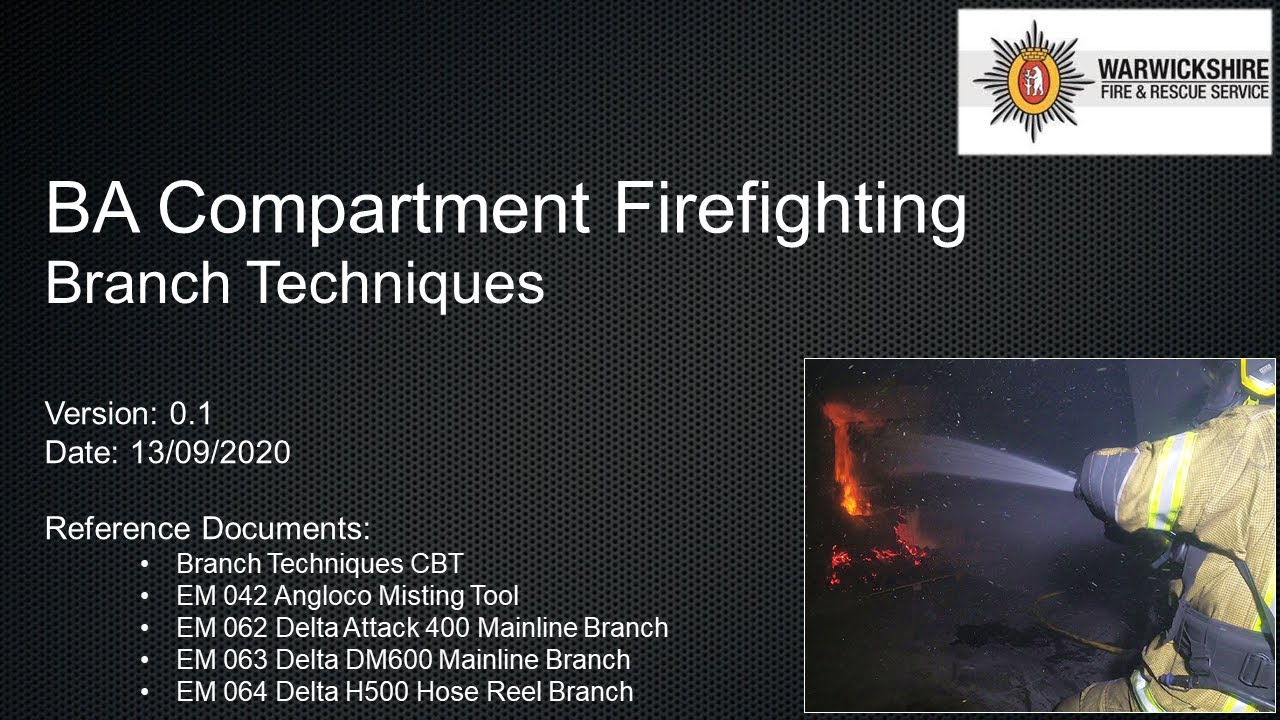 BA Branch Techniques (Warwickshire Fire and Rescue Service)