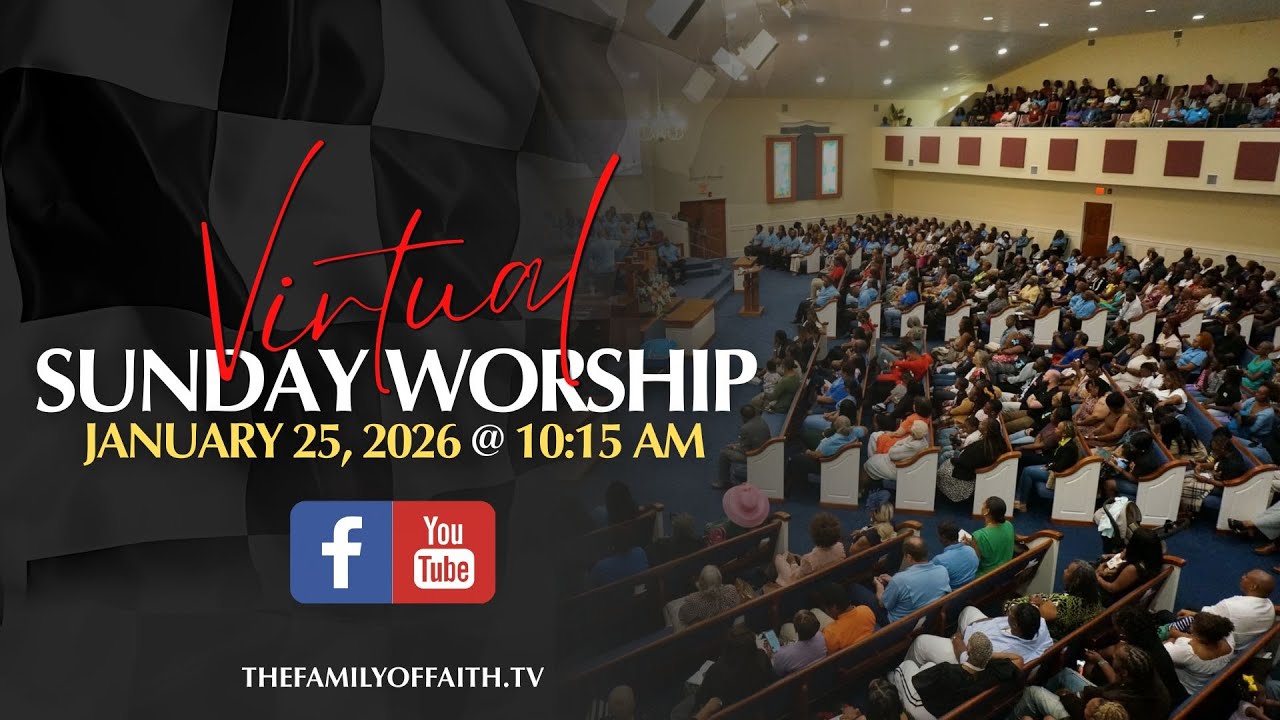 The Family of Faith - Virtual Service 1.25.26