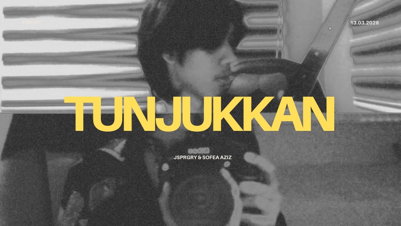 jsprgry & Sofea Aziz - Tunjukkan
