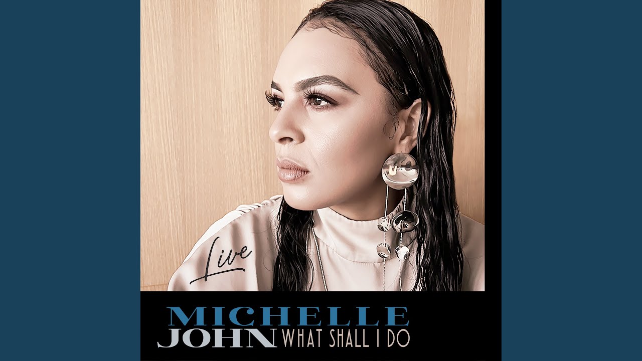 What Shall I Do (Live)