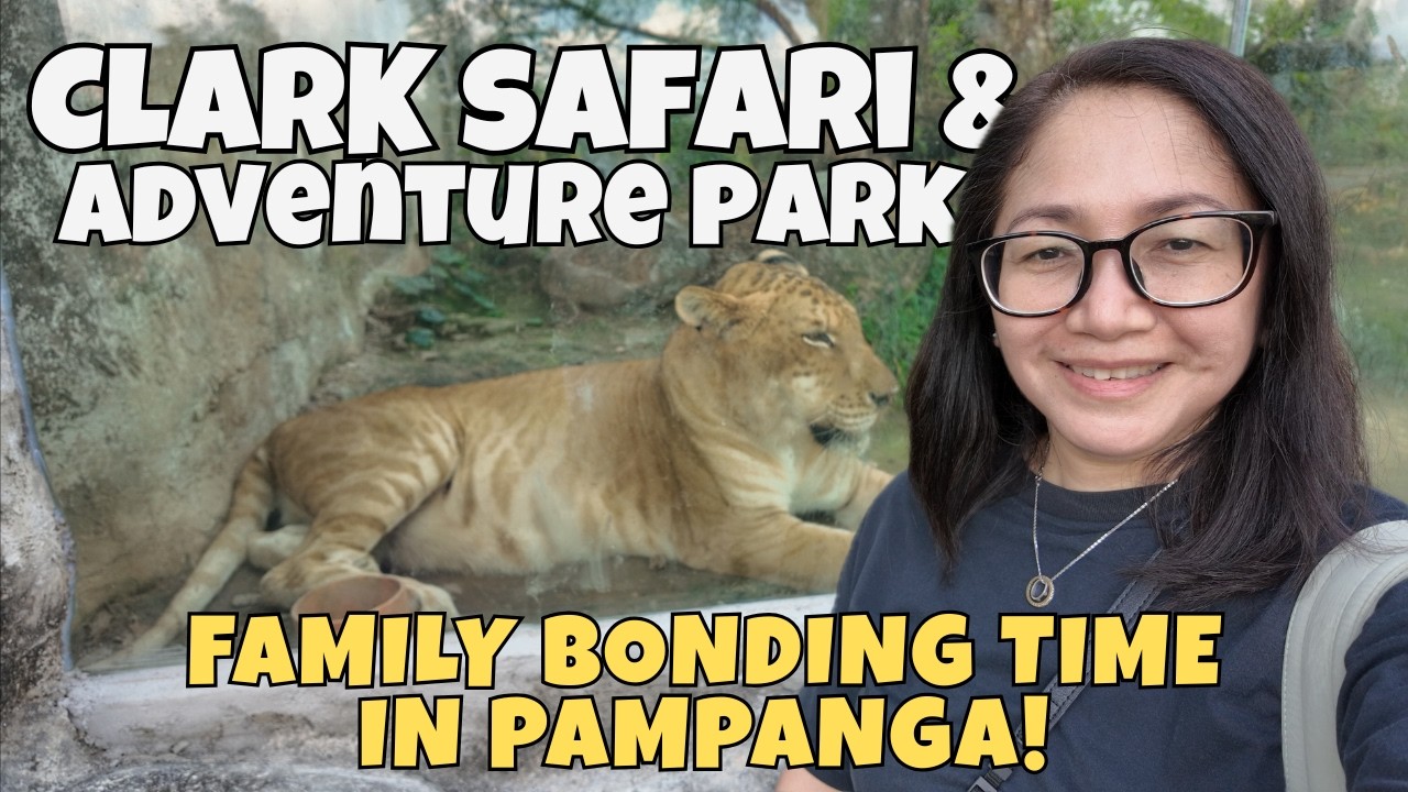 🇵🇭Clark Safari & Adventure Park Family Getaway