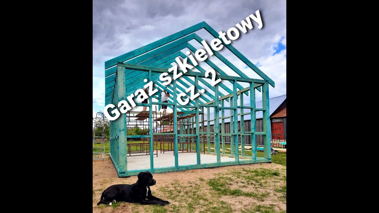 garaż szkieletowy cz. 2 - jak to zrobiłem????