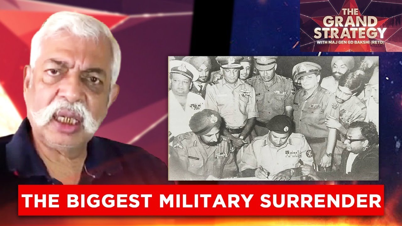 How India Forced 93,000 Pakistan Soldiers To Surrender In 1971 War | Grand Strategy With GD Bakshi