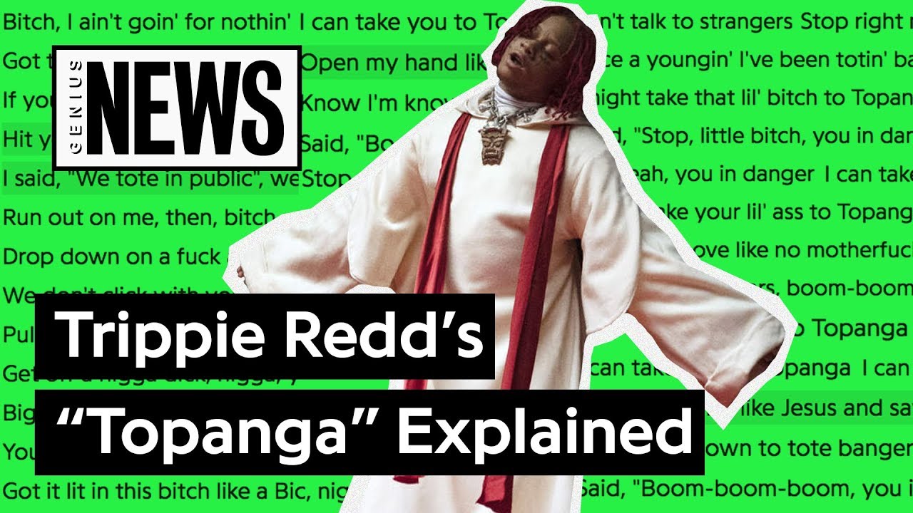 Trippie Redd’s “Topanga” Explained | Song Stories