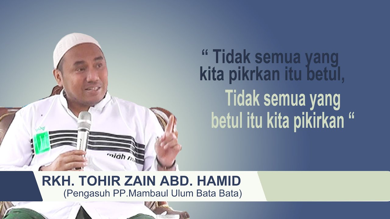 Ceramah Madura Terbaru 2020 KH. Tohir Zain Tidak semua yang kita pikirkan itu benar