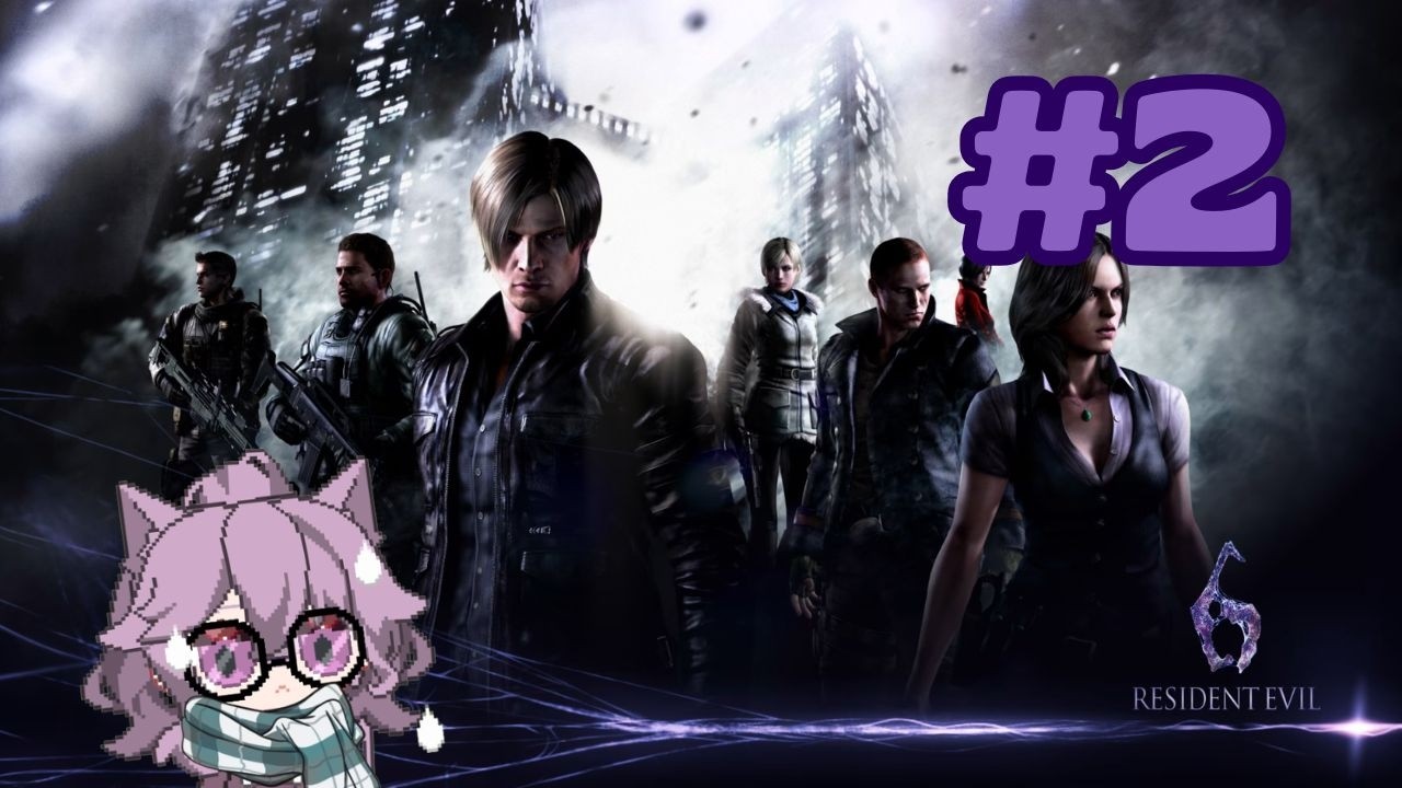 The horrors persist - Resident Evil 6 co-op with Heckcat #2