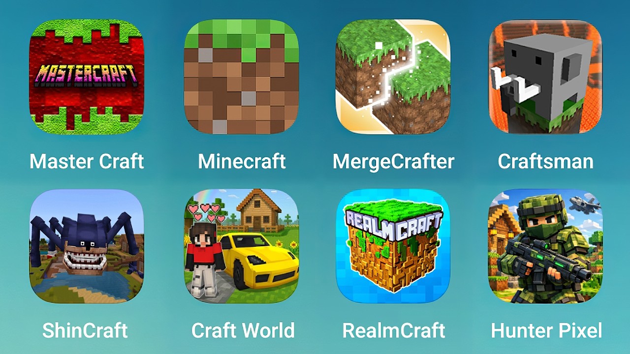Master Craft, Minecraft, MergeCrafter, Craftsman, ShinCraft, Craft World, RealmCraft, Hunter Pixel