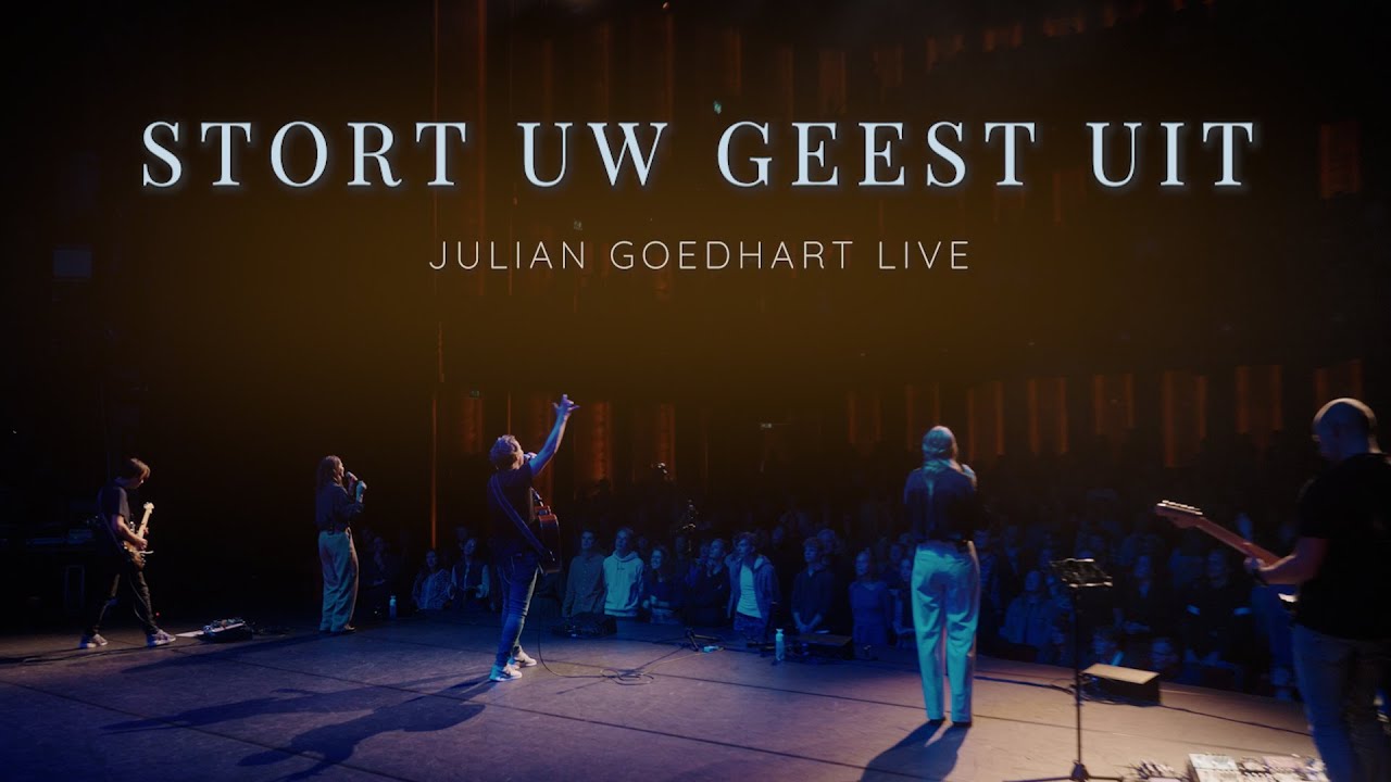 Stort Uw Geest uit (Live) - Julian Goedhart | Open Hemel Live