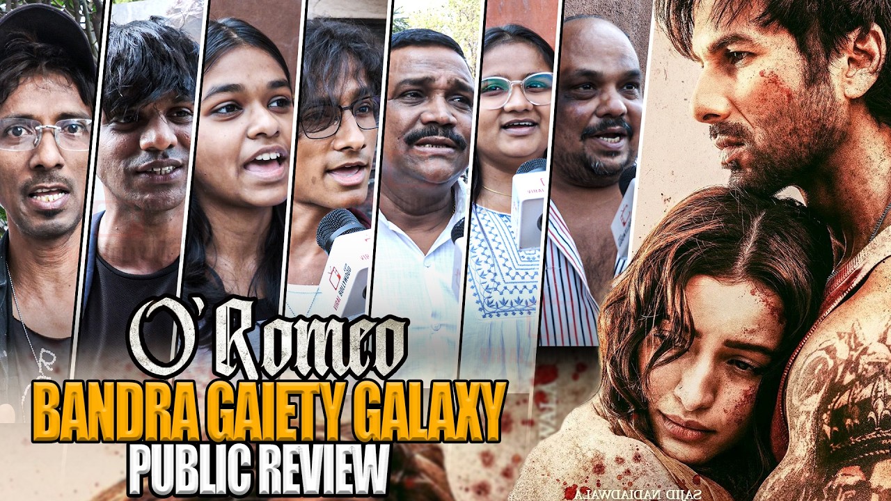 O'Romeo | Bandra Gaiety Galaxy | Public Review | Shahid Kapoor, Tripti Dimri, Nana Patekar & Disha P