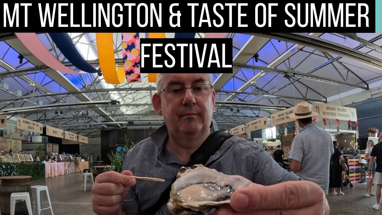 Breathtaking Mt Wellington & Indulging In The Delicious Tasmania's Taste of Summer Festival!