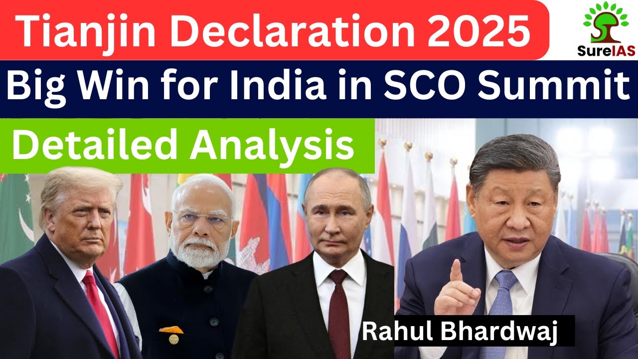SCO China Summit 2025 | Tianjin Declaration SCO | UPSC 2026 | Sure IAS | Rahul Bhardwaj