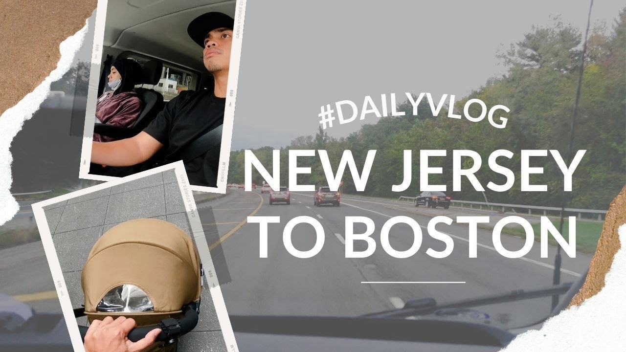 #DailyVlog - Roadtrip From New Jersey to Boston!!