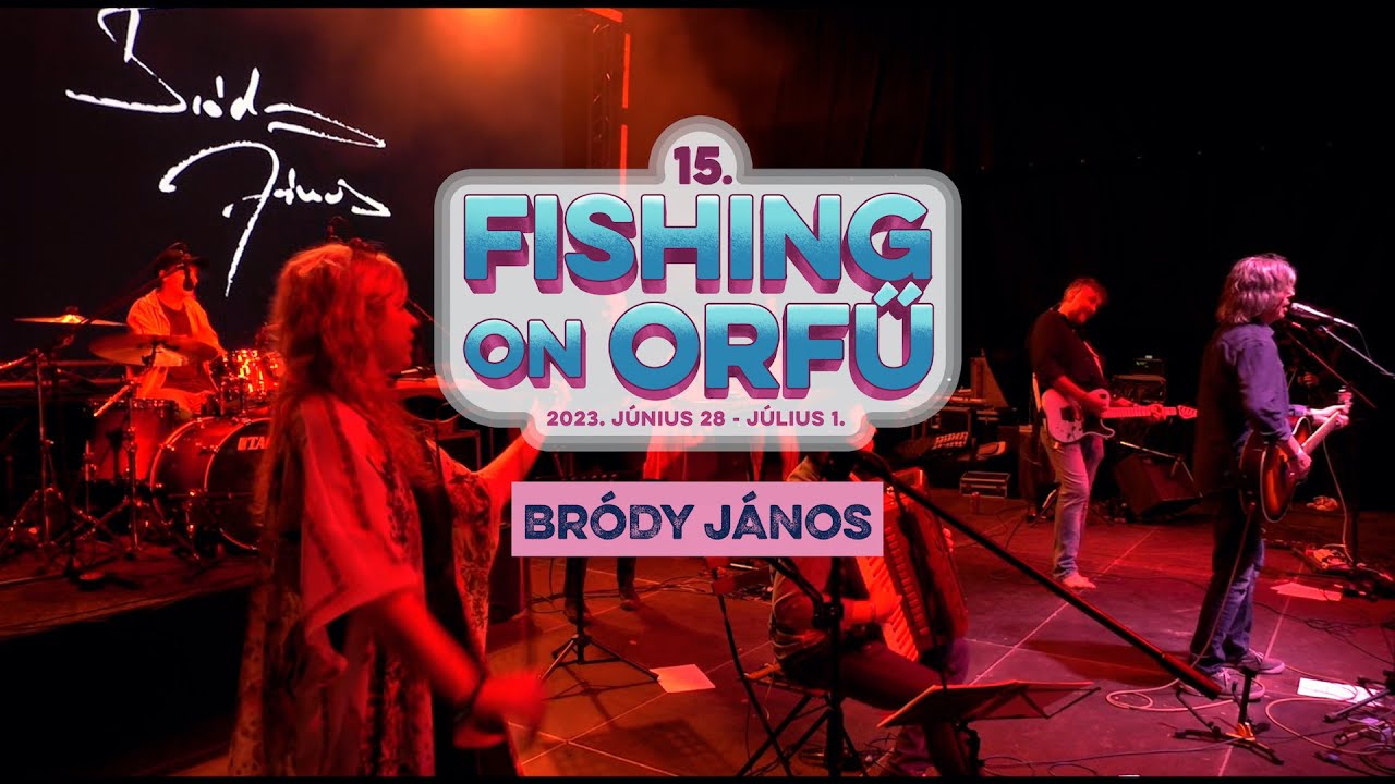 Bródy János - Fishing on Orfű 2023 (Teljes koncert)