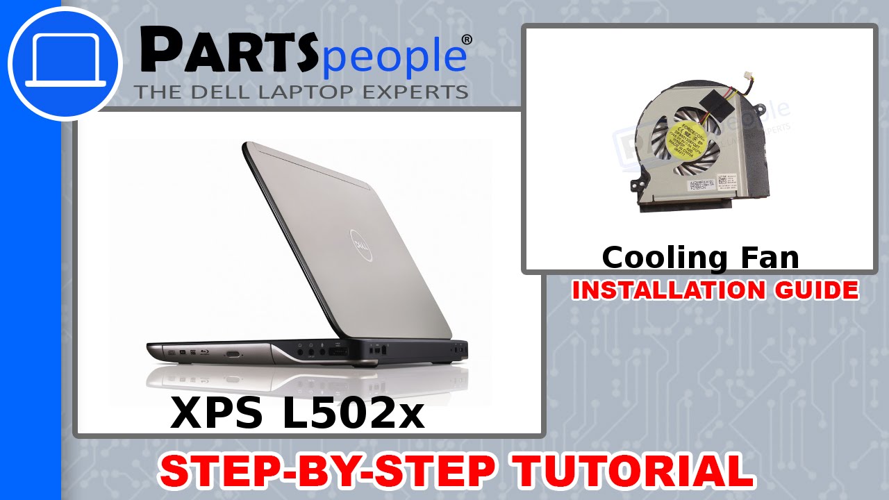 Dell XPS 15 (L502X) Cooling Fan How-To Video Tutorial