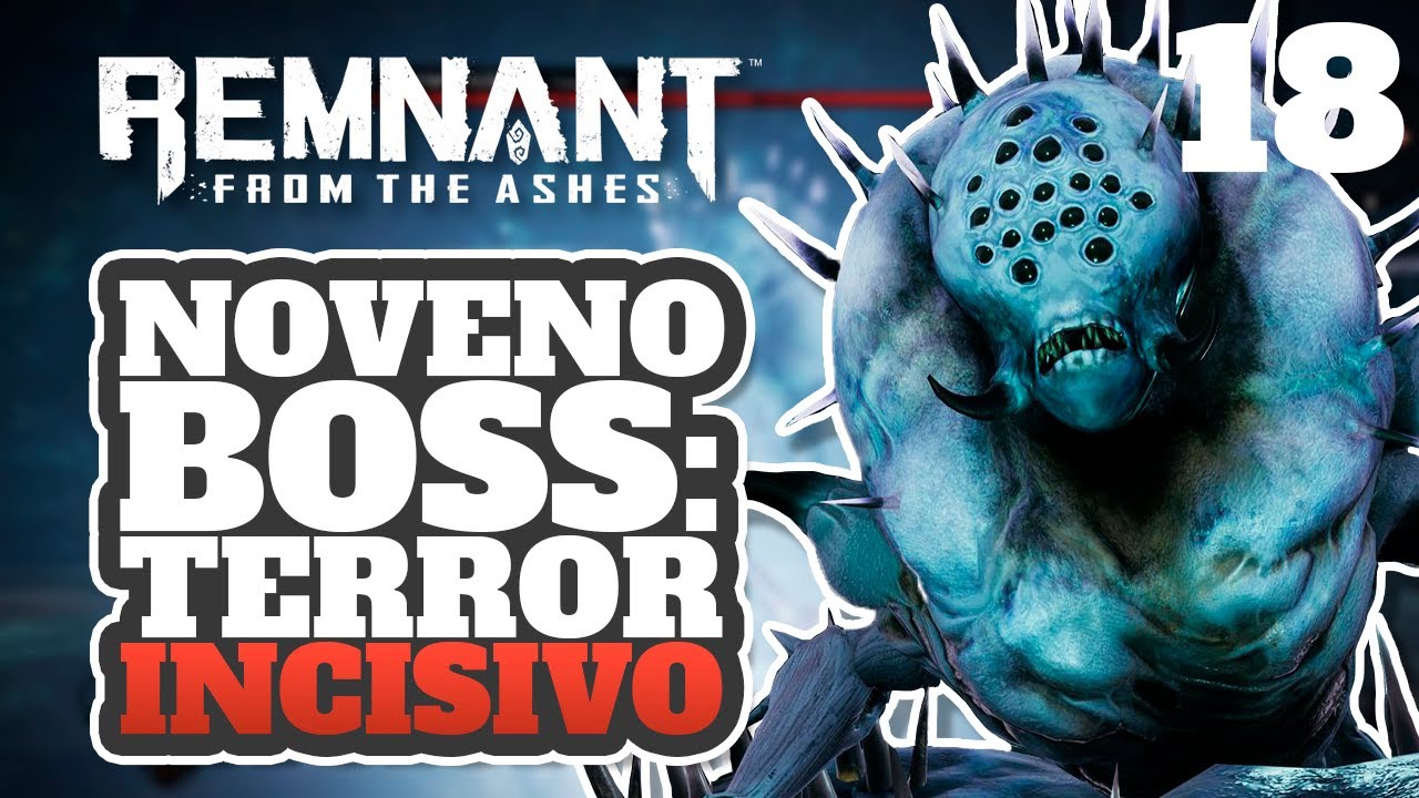 REMNANT: FROM THE ASHES (#18) | Una batalla estratégica: Terror Incisivo | DycegarthGaming
