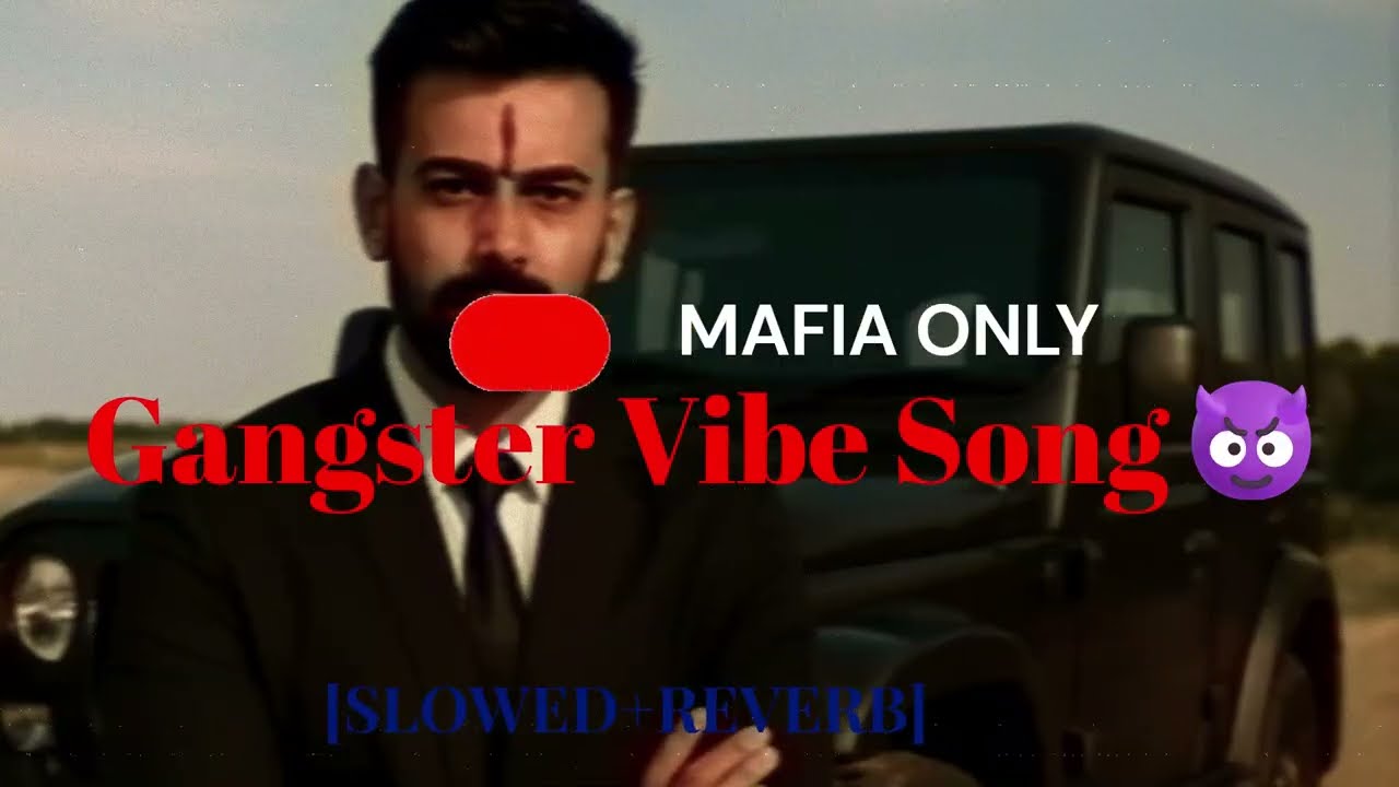 Gangster Hood😈🎵(Slowed+Reverb) Mashup | Real🔥 Mafia | The Gangsters Mashup