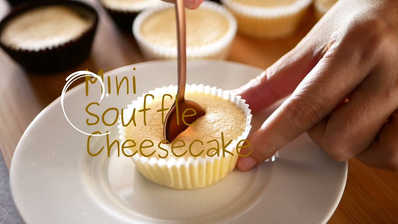 Mini Souffle Cheesecake Recipe | สูตรมินิซูเฟล่ชีสเค้ก