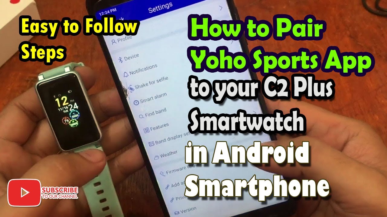 How to Pair Yoho Sports App  to your Smartwatch in Android Smartphone -Easy Tutorial