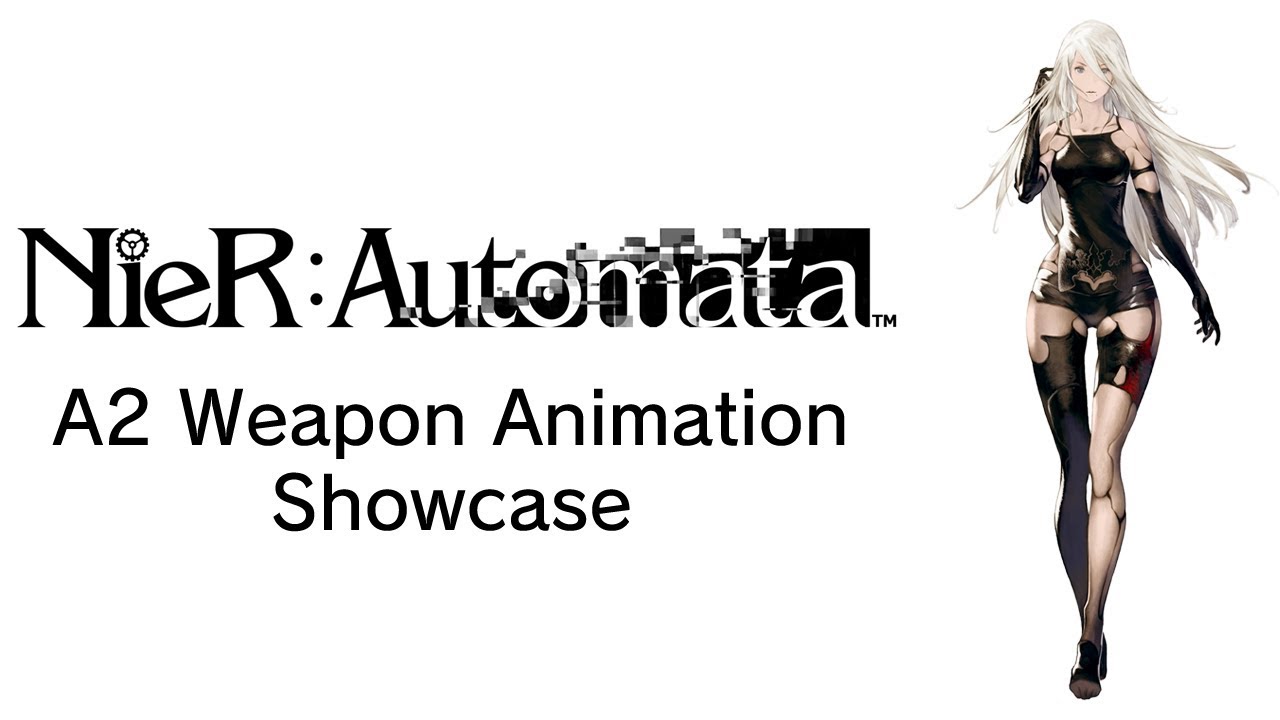 Nier Automata - A2 Weapon Animation Showcase