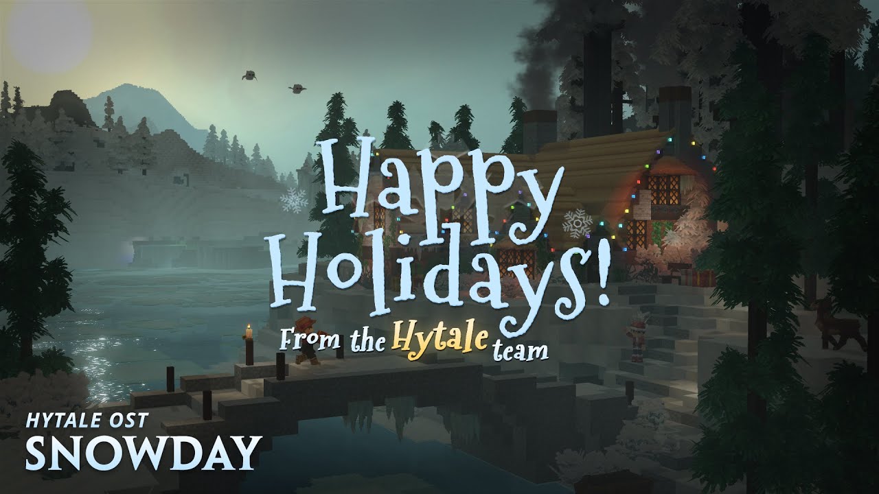 Holiday 2020 - Hytale OST - Snowday