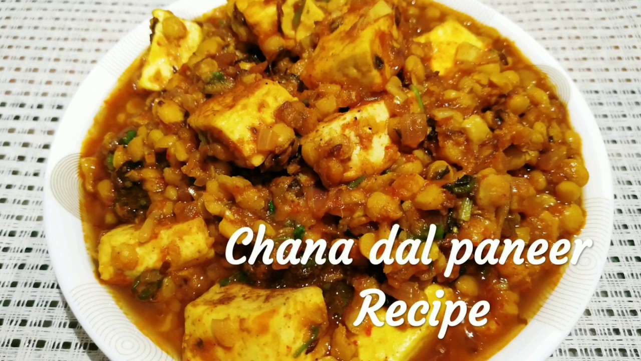 Chana Dal Paneer Recipe | चना दाल पनीर रेसिपी | Easy & Tasty Recipe