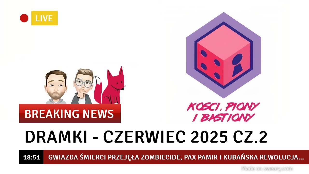 Dramki - Czerwiec 2025 cz.2