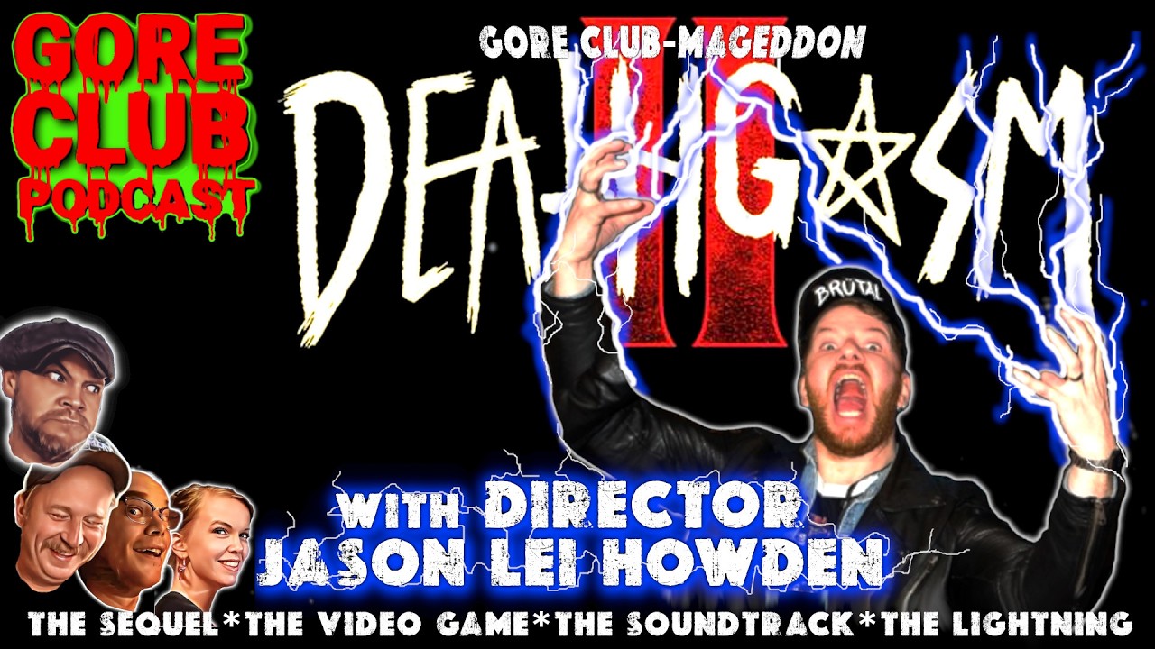 DEATHGASM GORE CLUB-MAGEDDON! with JASON LEI HOWDEN