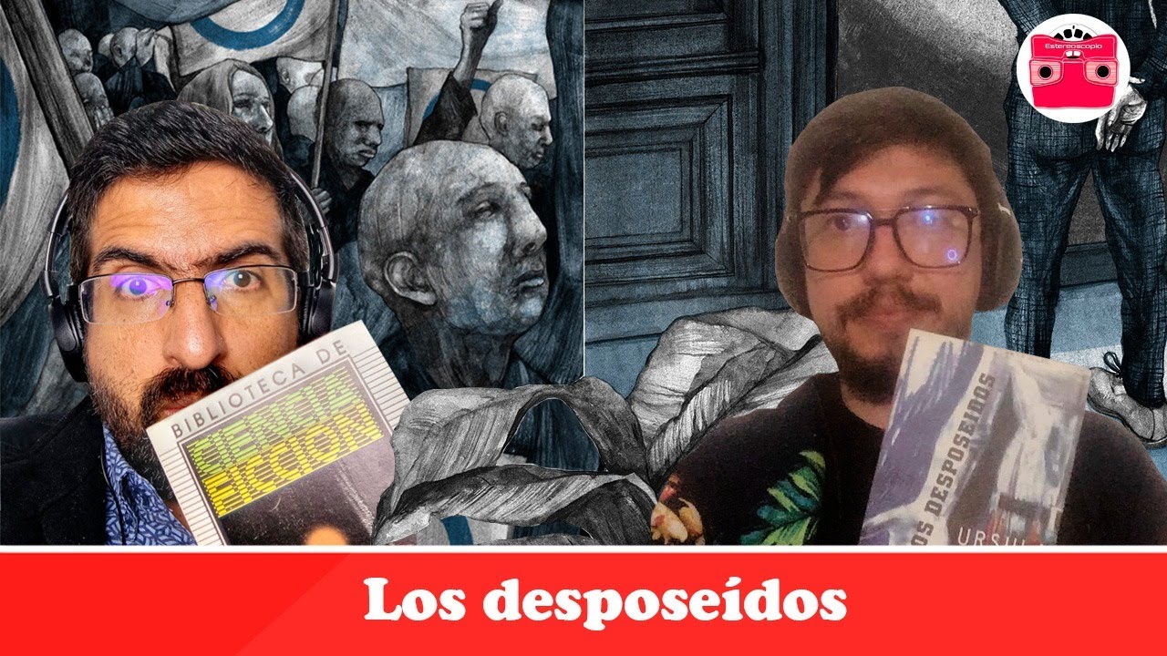 Los desposeidos de Ursula K. Le Guin